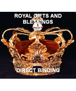 HAUNTED THE ROYALS RARE GIFTS AND BLESSINGS DIRECT BINDING WORK MAGICK  - $53.51