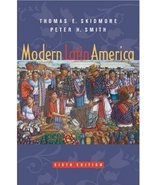 Modern Latin America Skidmore, Thomas E. and Smith, Peter H. - $7.71