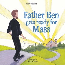 Father Ben Gets Ready for Mass by Katie Warner