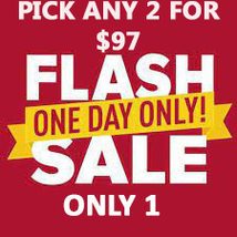 WED - THURS APR 26-27 FLASH SALE! PICK ANY 2 FOR $97 LIMITED OFFER DISCOUNT - $241.00