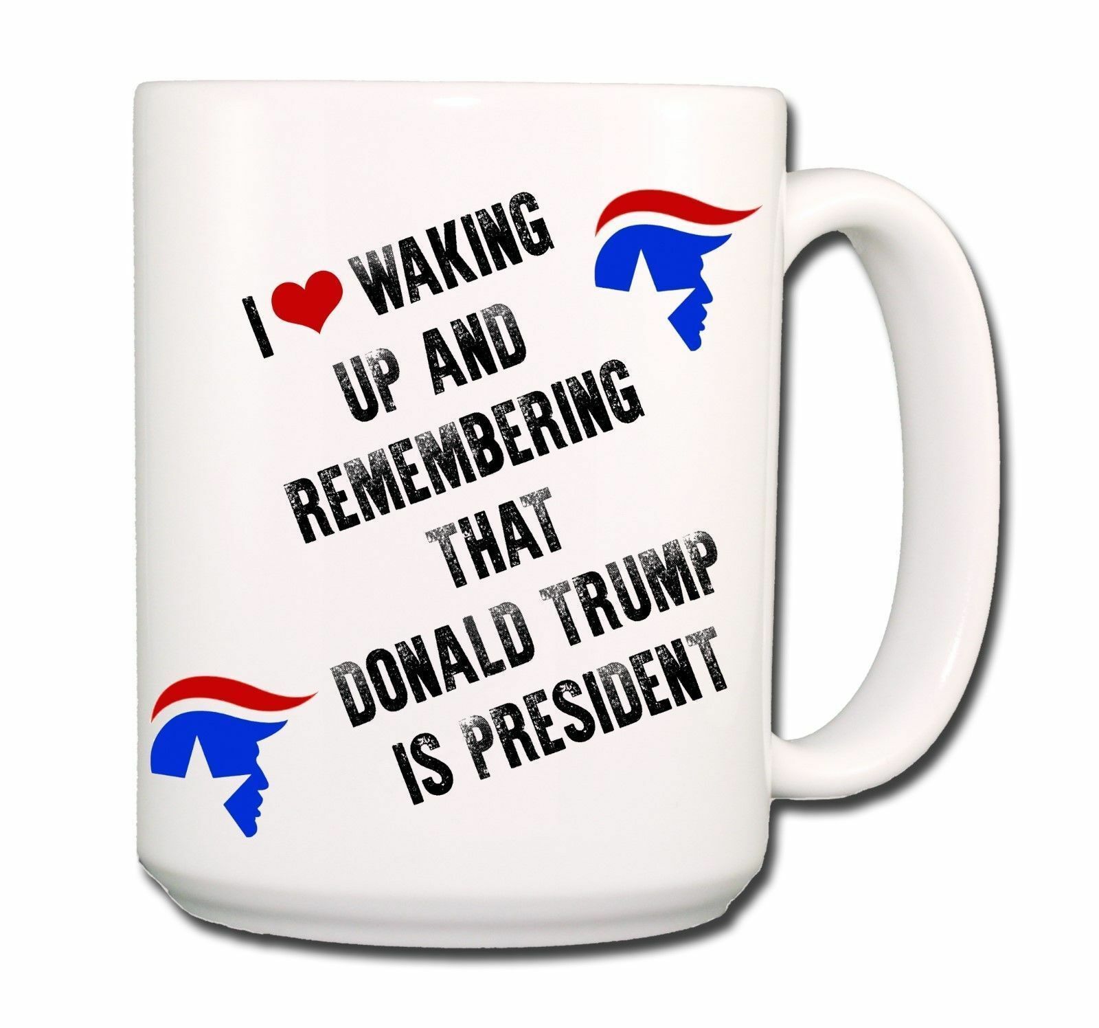 Donald Trump Waking Up To President Extra Large Coffee Mug Cup 15 Oz Mugs Cups 3609