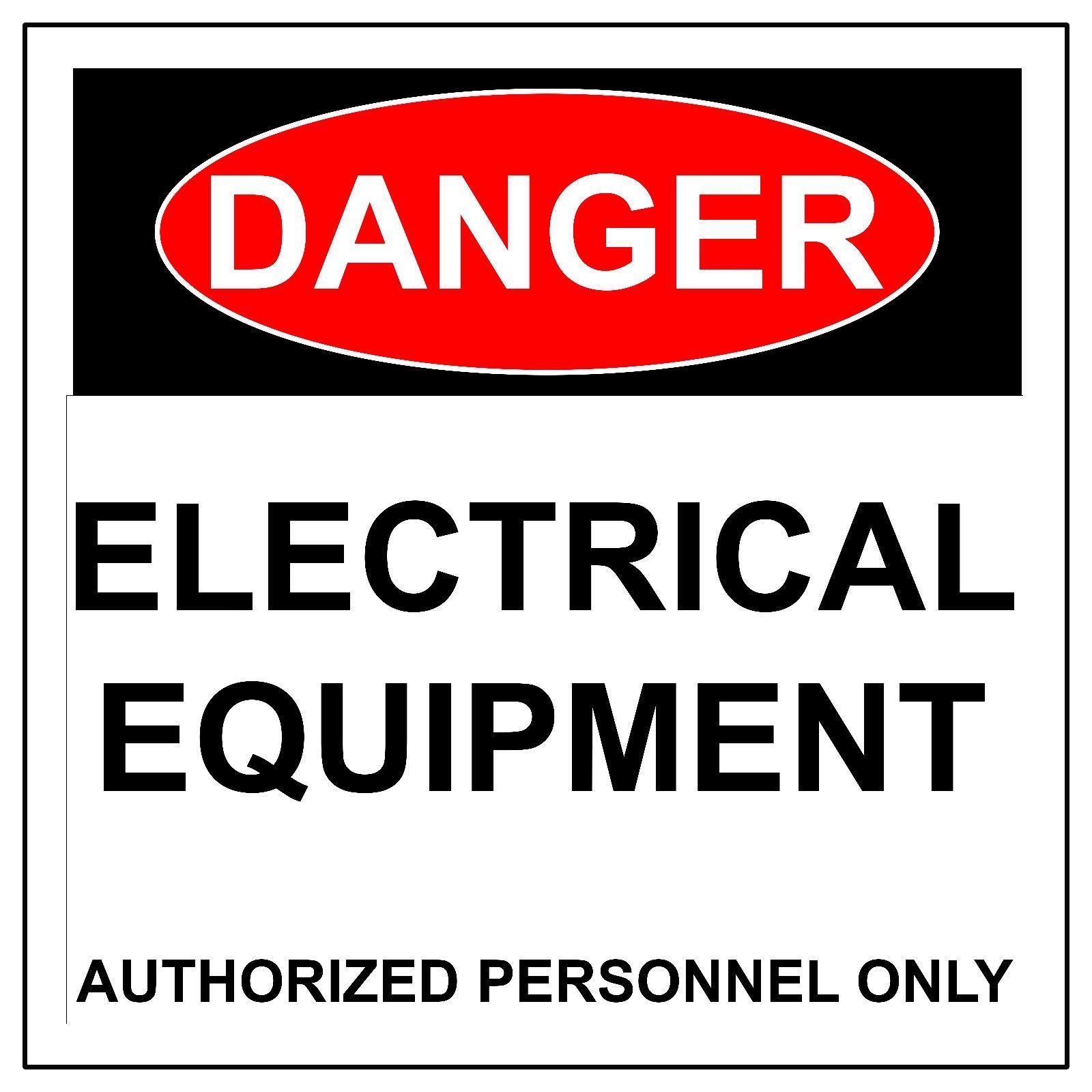 Danger Electrical Equipment Authorized Personnel Only Aluminum Metal ...