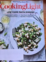 Cooking Light April 2018 Low Carb Pasta Dinners [Single Issue Magazine] ... - $6.18