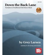 Down The Back Lane:Variation in Traditional Irish Dance Music/All Melody... - $18.99