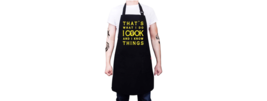 BBQ Funny Apron for Men - That’s What I do I Cook And I Know Things - Black - $12.86