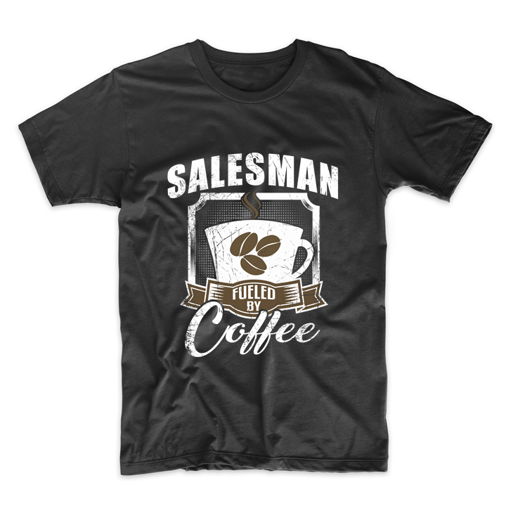 Salesman Fueled By Coffee Funny T-Shirt - T-Shirts, Tank Tops