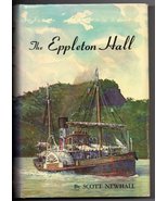 The Eppleton Hall: Being a True and Faithful Narrative of the Remarkable... - $183.15