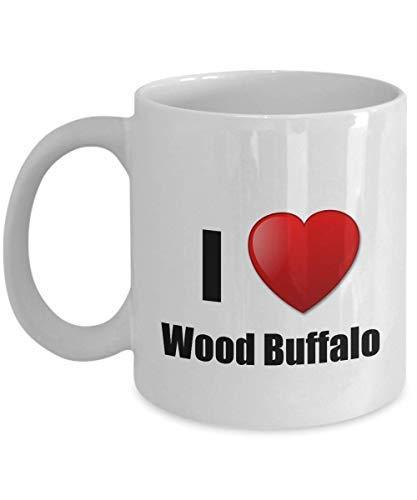 Wood Buffalo Mug I Love City Lover Pride Funny Gift Idea for Novelty Gag Coffee