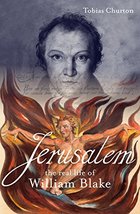 Jerusalem!: The Real Life of William Blake Churton, Tobias - $29.70