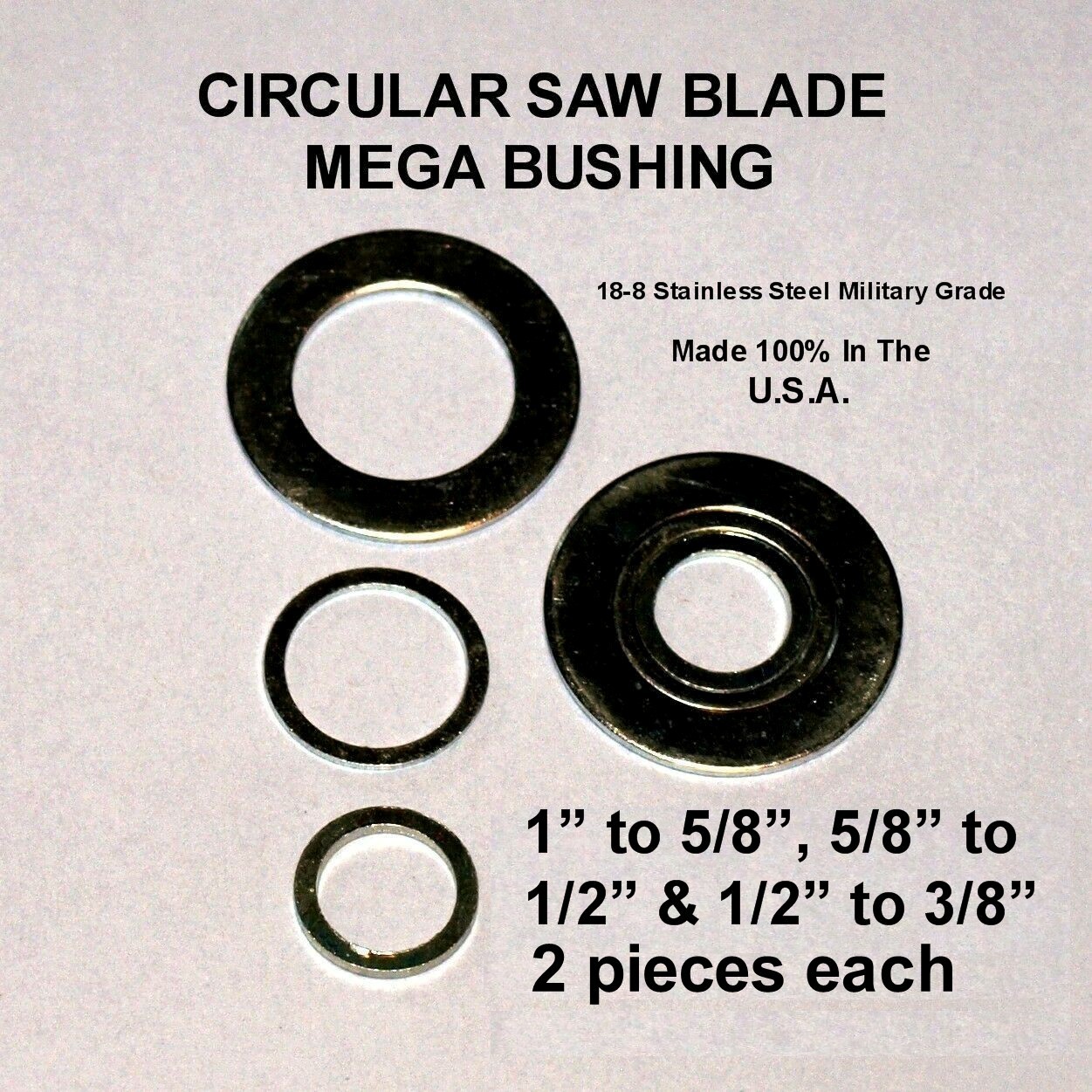 CIRCULAR SAW BLADE BUSHING, WASHER, SPACER, 1 to 5/8 to 1/2 to 3/8