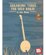 Arranging Tunes For Solo Banjo/Alan Munde/Book w/CD - $17.99