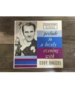EDDY ROGERS: Prelude To a Lovely Evening with LP Arlington Records ADARO... - $13.46
