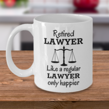 Retired lawyer Like a regular lawyer only happier - Lawyers retirement joke mug - £15.46 GBP