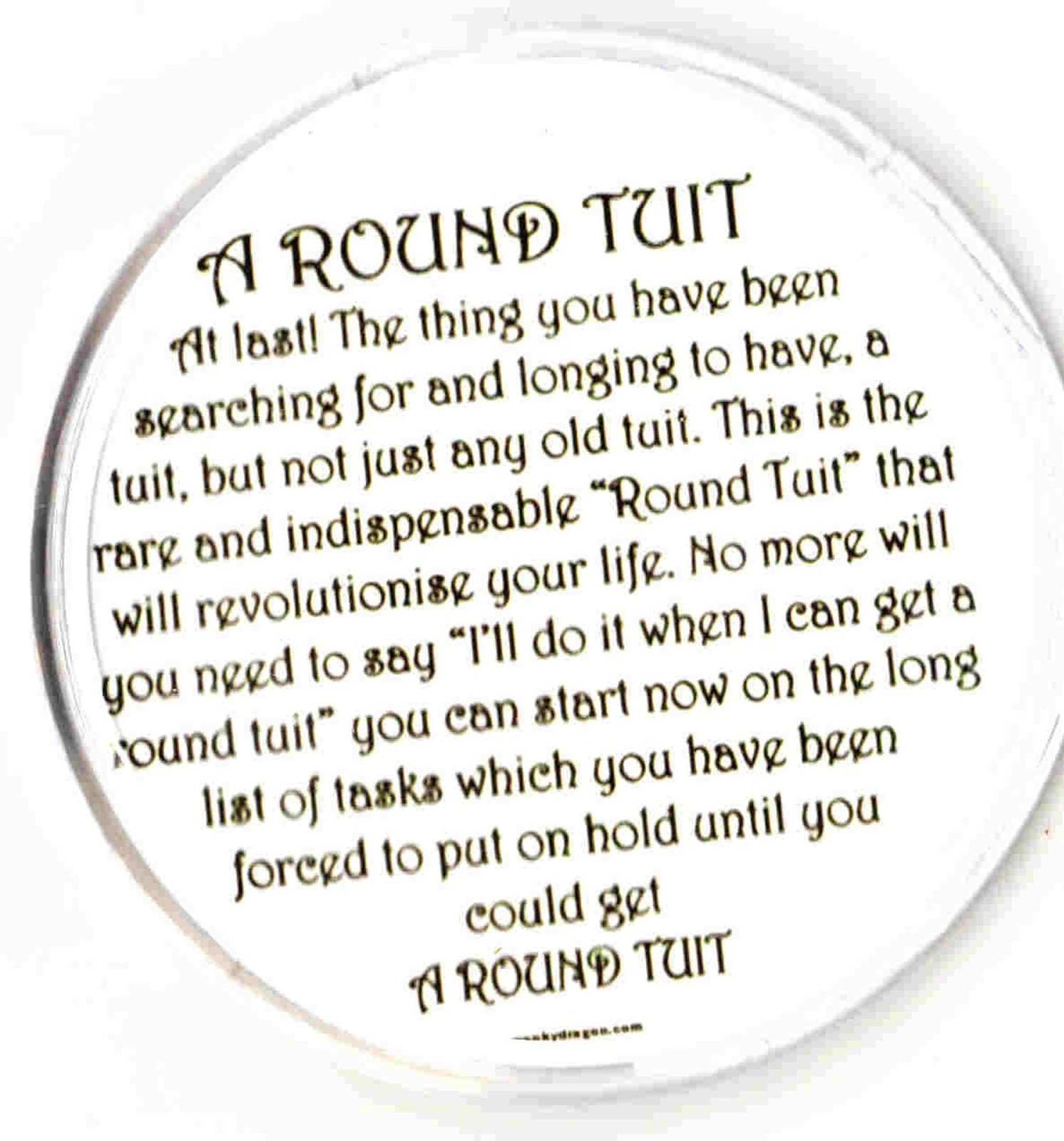 round a round tuit coaster, made in uk drinks, plate  etc coaster, copyright