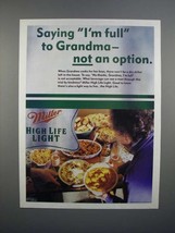 2000 Miller High Life Light Beer Ad - I&#39;m Full Grandma - $14.99