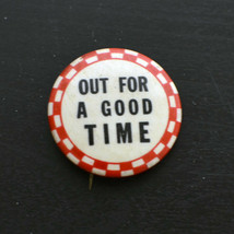 Vintage  Pinback Button Pin OUT FOR A GOOD TIME Checkers Border 1960s - £9.69 GBP