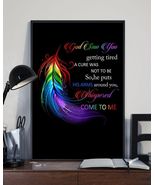 God Saw You Getting Tired - Whispered Come To Me Canvas And Poster - $49.99