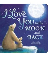 I Love You to the Moon and Back Amelia Hepworth and Tim Warnes - $6.26