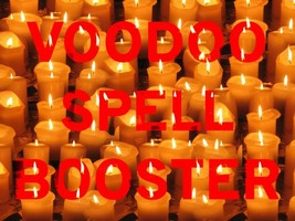 VOODOO SPELL BOOSTER! ACTIVE MAGICK 10X FASTER RESULTS! ACCELERATE YOUR MAGICK! - $159.99