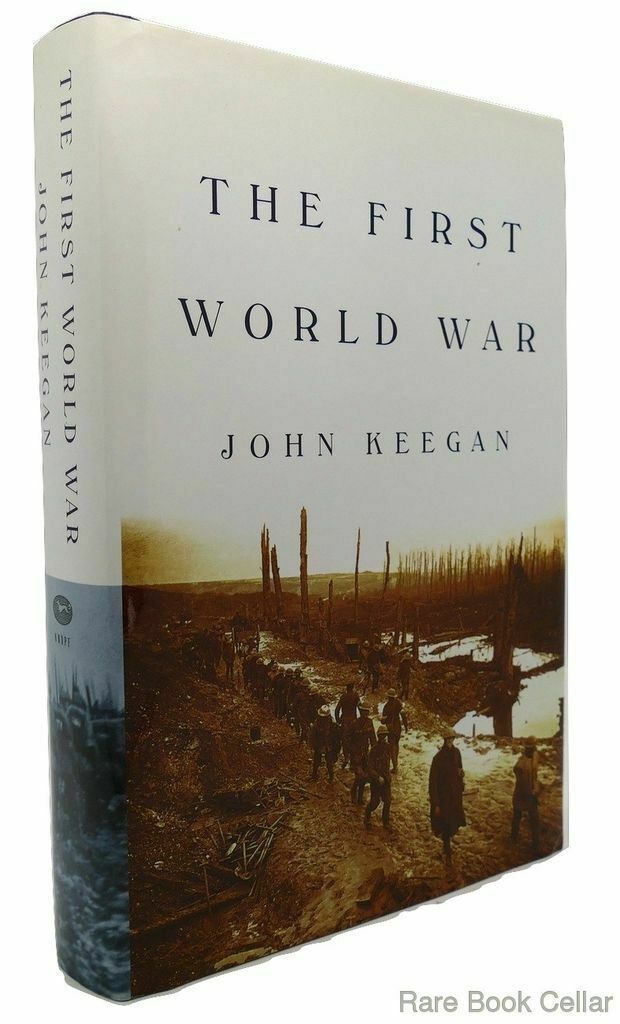 The First World War by John Keegan