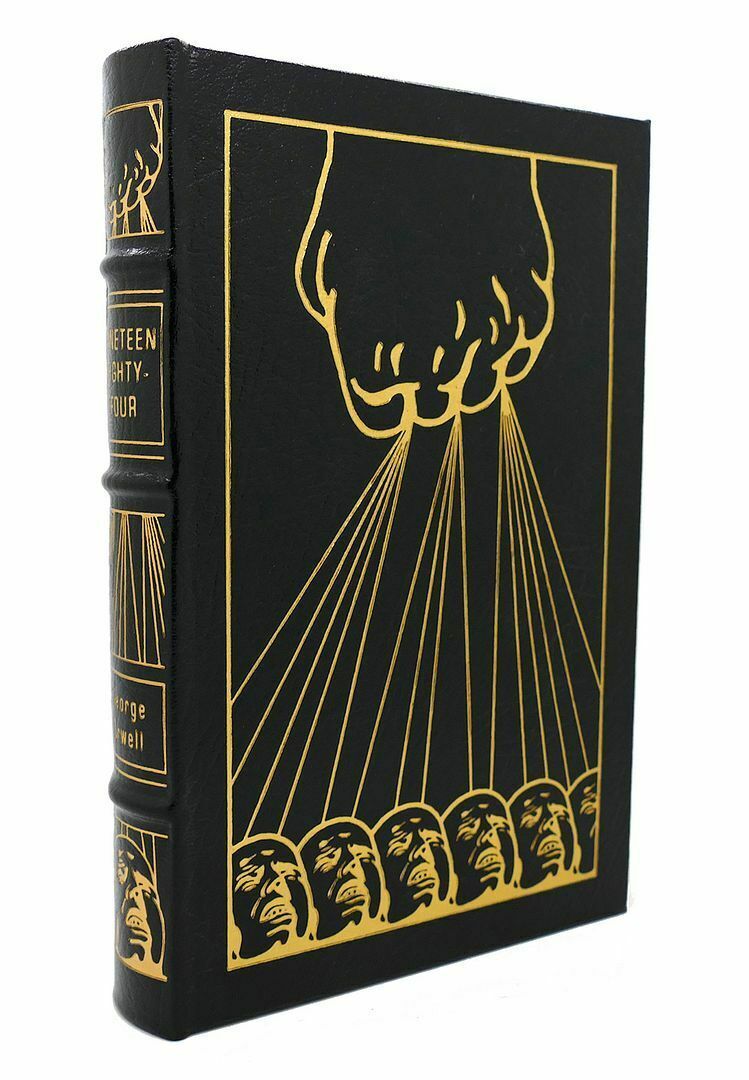 George Orwell NINETEEN EIGHTY-FOUR - 1984 Easton Press 1st Edition 1st ...