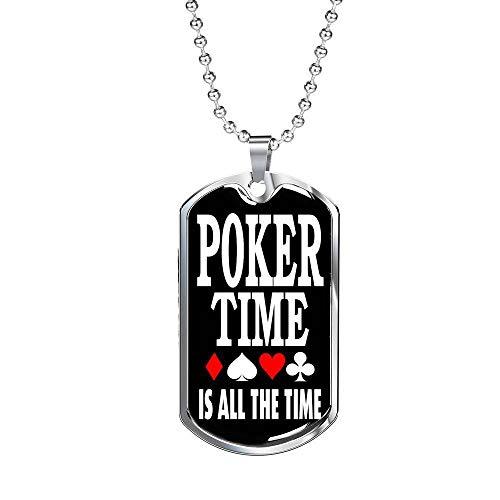 Express Your Love Gifts Casino Poker Poker Time is All The Time Dog Tag Engraved