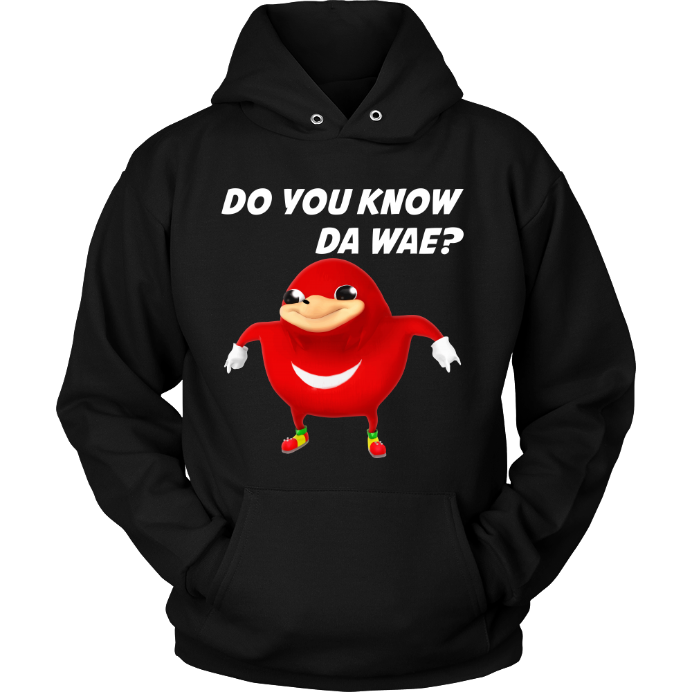 Do you know da wae SweatShirt Funny Unisex SweatShirts Hoodies ...