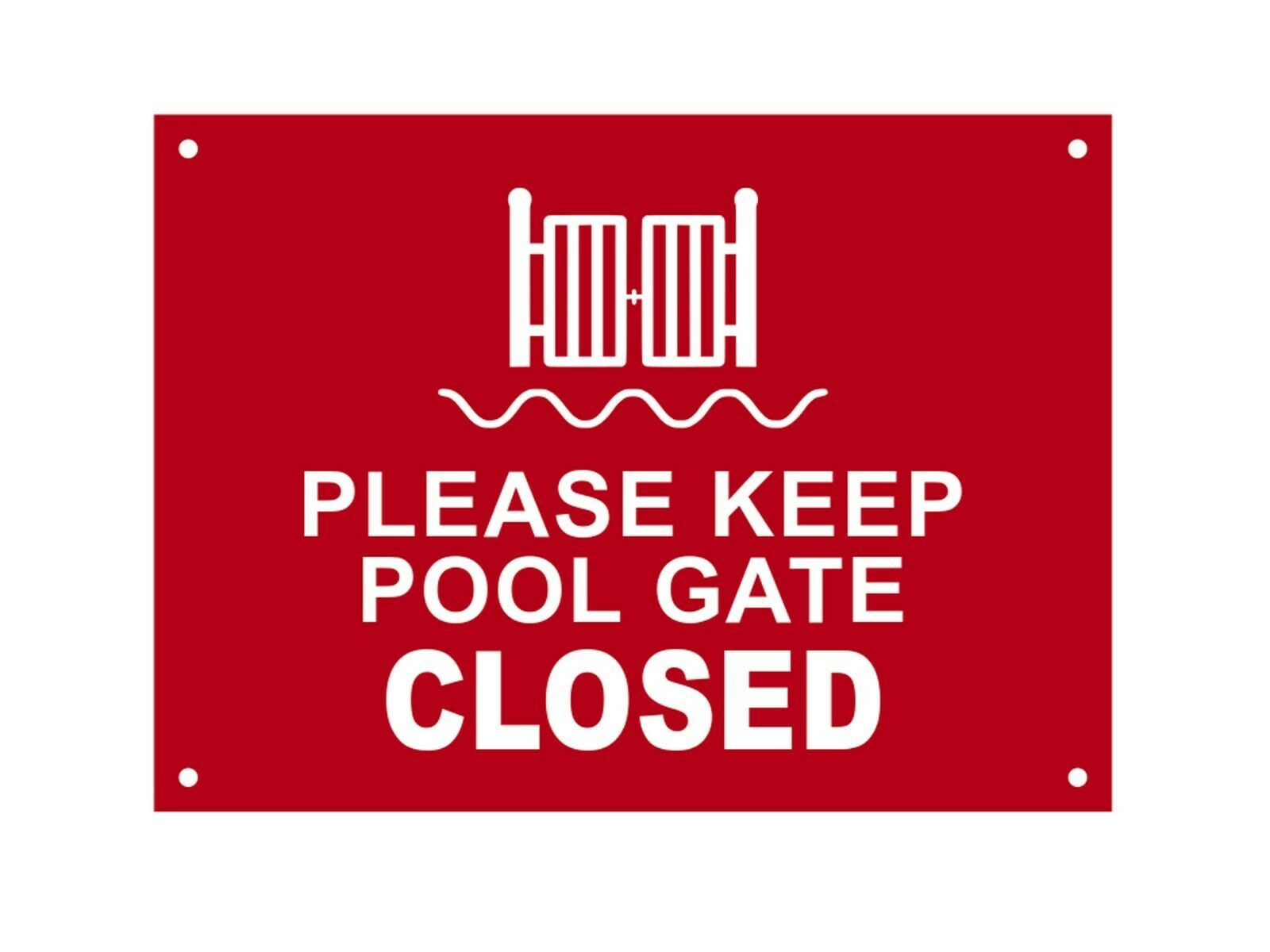 Please Keep Pool Gate Closed - Outdoor, Acrylic, Notice, Warning, Sign ...