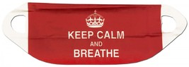 Keep Calm and Breathe Face Mask - $9.54