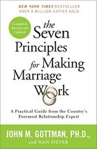 The Seven Principles for Making Marriage Work: A Practical Guide from th... - $17.99