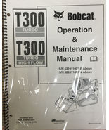 Bobcat T300 Track Loader Operation &amp; Maintenance Manual Owner&#39;s 1 #6901935 - $23.00