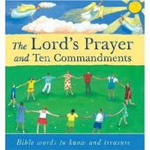 THE LORD'S PRAYER AND TEN COMMANDMENTS by Lion Children's