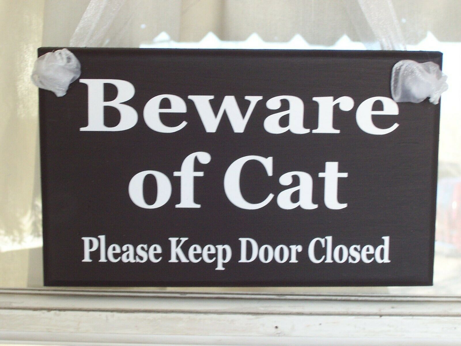 Be Careful of Cat Please Keep Door Closed Wood Vinyl Sign Front Door