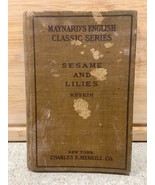 1895 SESAME AND LILIES - Hardcover - Classic Series - Maynard&#39;s English - $35.52