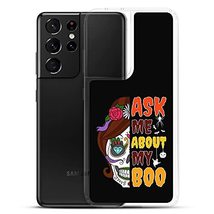Ask Me About My Boo Idea Samsung Case - $16.53