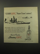 1955 Schenley O.F.C. Canadian Whisky Ad - $25,000 O.F.C. Name Game Contest - $14.99