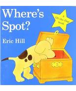 Where&#39;s Spot? [Board book] Hill, Eric - $11.99