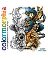 Colormorphia: Celebrating Kerby Rosanes&#39;s Coloring Challenges [Paperback... - $9.21