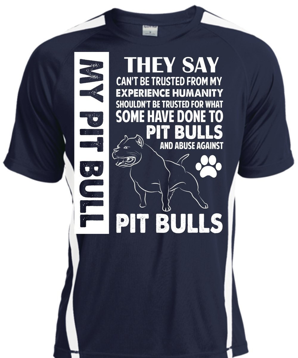 My Pit Bull They Say Can't Be Trusted From My Experience Humanity T ...