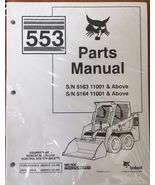 Bobcat 553 Series Skid Steer Parts Catalog Manual - Part Number # 6900512 - $50.60