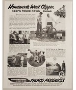 1955 Print Ad Texaco Products for Farm Homemade Weed Clippers Service St... - $13.93