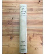 The Marching Wind by Clark, Leonard (Hardcover) First Edition 1954 - $20.57