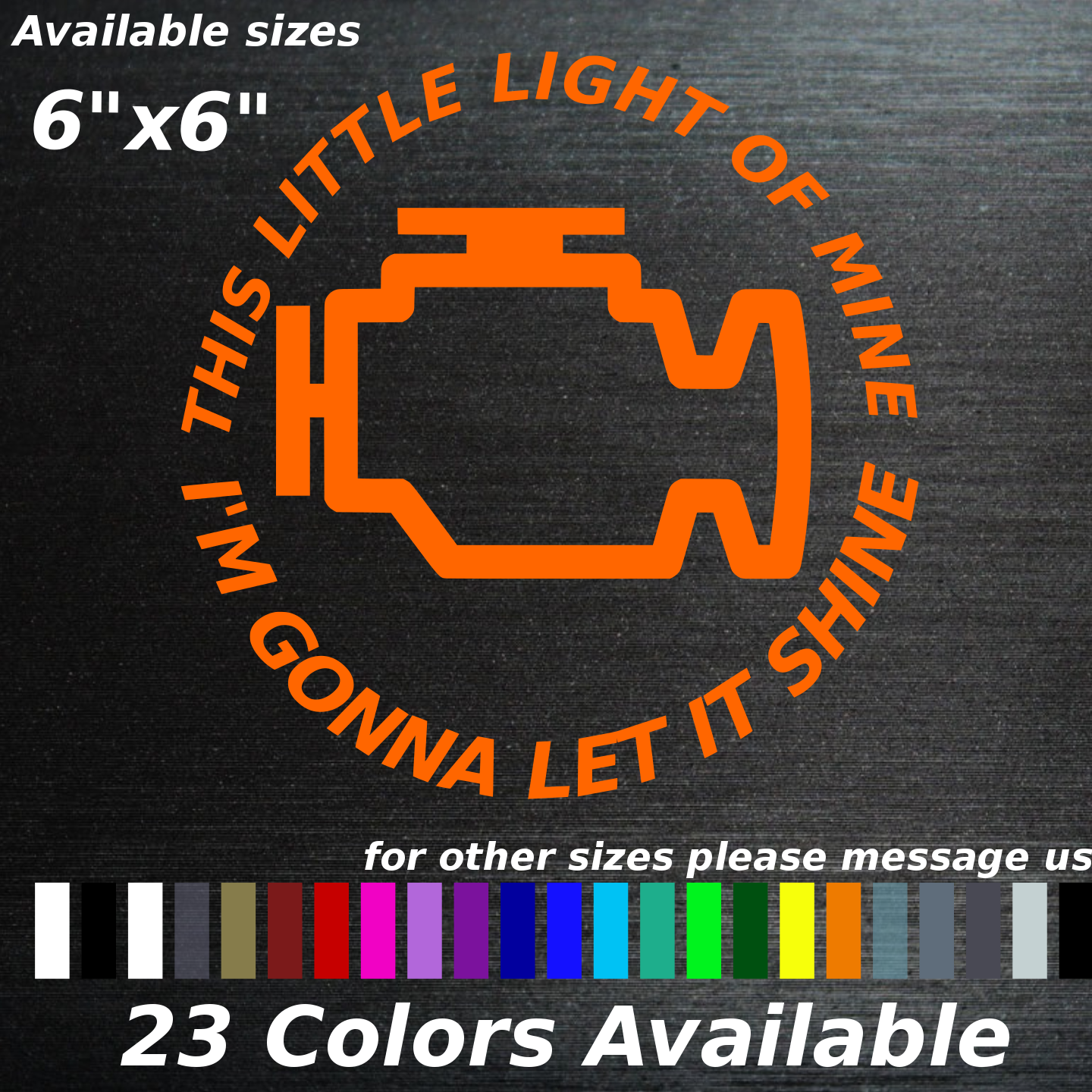 This little light of mine i'm gonna let it shine decal sticker check engine MIL