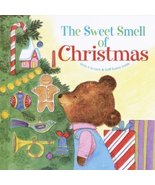 The Sweet Smell Of Christmas Patricia Scarry and P, J. Miller - $5.59