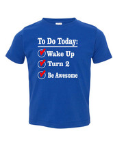 Toddler T Shirt To Do Today Turn 2 Be Awesome 2nd Birthday Gift Funny - $18.94