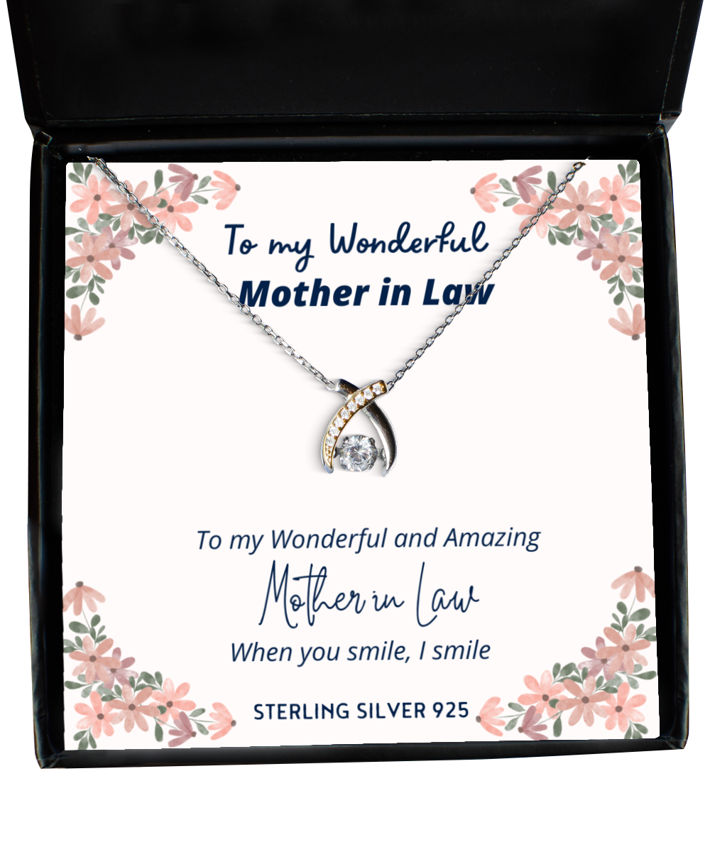 To my Mother in Law, when you smile, I smile - Wishbone Dancing Necklace.
