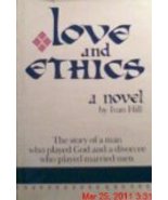 Love and Ethics: A Novel Hill, Ivan - $9.95