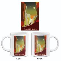 Teach On Mars - NASA Recruitment Poster Mug - $23.99+