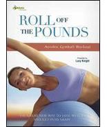 Roll off the Pounds: Aerobic Workout DVD - $3.98
