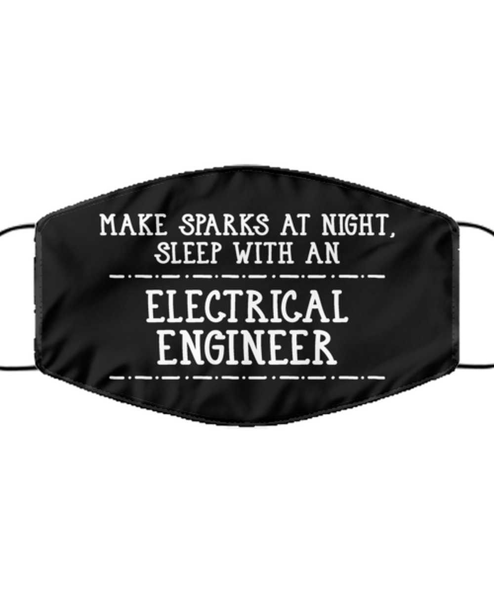 Funny Electrical Engineer Black Face Mask, Make Sparks At Night, Sleep With,